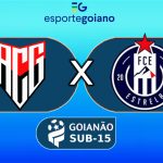 AO VIVO ATLÉTICO-GO X ESTRELA ARTE WLLIAN ROMMEL EG GOIANÃO SUB-15