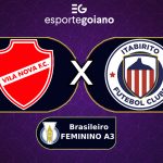AO VIVO VILA NOVA X ITABIRITO FEMININO A3 ARTE WILLIAN ROMMEL EG