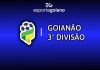FGF altera data de três jogos da 10° rodada da Terceira Divisão do Goianão