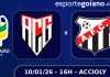 Reeditando as semis de 2025, Atlético-GO e Anápolis iniciam o Goianão no Accioly