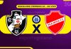 Ao vivo: Vasco x Vila Nova – 13° rodada do Brasileiro Feminino A2
