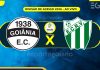 Ao vivo: Goiânia 1 x 0 Rio Verde – 8° rodada da Divisão de Acesso
