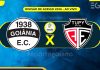 Ao vivo: Goiânia x Tupy – 15ª rodada da Divisão de Acesso